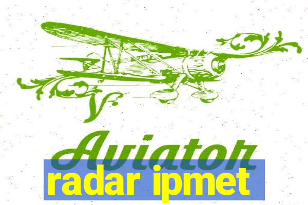 radar ipmet